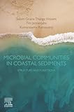 Microbial Communities in Coastal Sediments: Structure and Functions