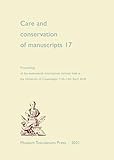  Care and Conservation of Manuscripts 17
