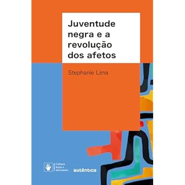 Capa do livro Juventude negra e a revolução dos afetos