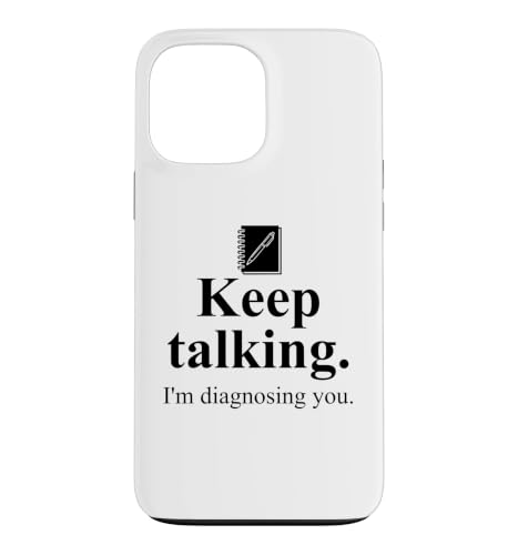 Keep Talking I'm Diagnosing You Notebook Therapist Coworker �X�}�z�P�[�X iPhone 13 Pro Max �p