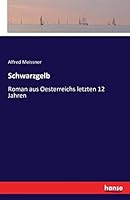 Schwarzgelb 3741195359 Book Cover