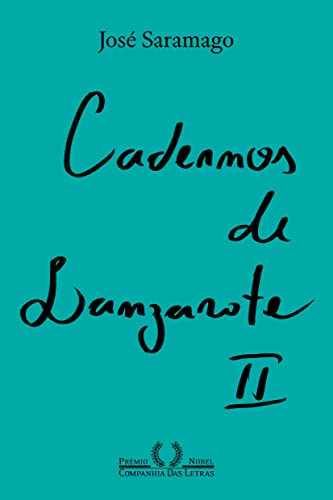 Cadernos de Lanzarote II (Nova edição) - Saramago, José