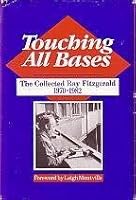 Touching All Bases: The Collected Ray Fitzgerald 1970-1982 082890507X Book Cover