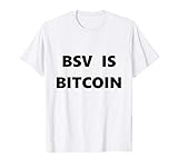 BSV is Bitcoin - Black Text T-Shirt