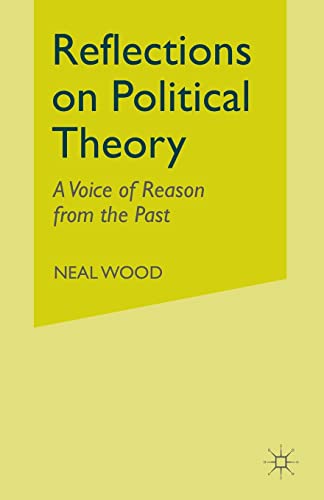 Reflections on Political Theory: A Voice of Reason from the Past