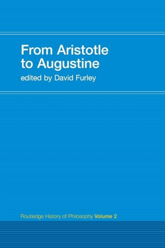 From Aristotle to Augustine (Routledge History of Philosophy)