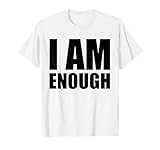 I AM ENOUGH
