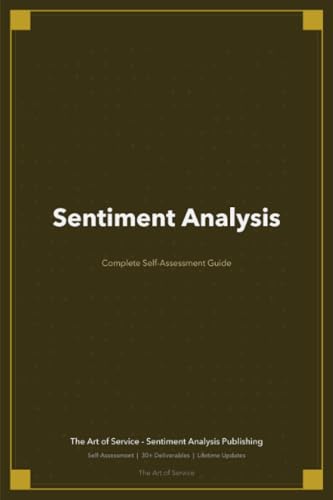 9 AI Tactics to Improve Your Customer's Journey 9 Sentiment Analysis A Complete Guide - 2021 Edition