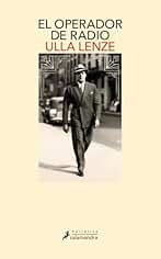 El operador de radio (Salamandra Narrativa)