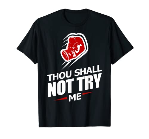 Thou Shall Not Try Me Mood Women's Boxing Champion T-Shirt