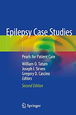 Epilepsy Case Studies: Pearls for Patient Care Second Edition 2021 Edition-Wow! eBook