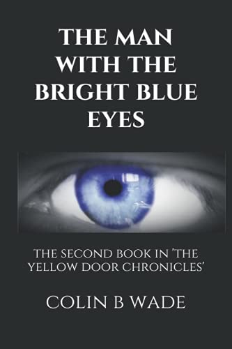 The Man With The Bright Blue Eyes