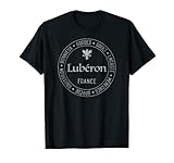 Luberon Golden Triangle France - Recuerdo de vacaciones francesas Camiseta