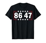 86 47 Anti-Trump Subtle Anti Trump 8647 T-Shirt