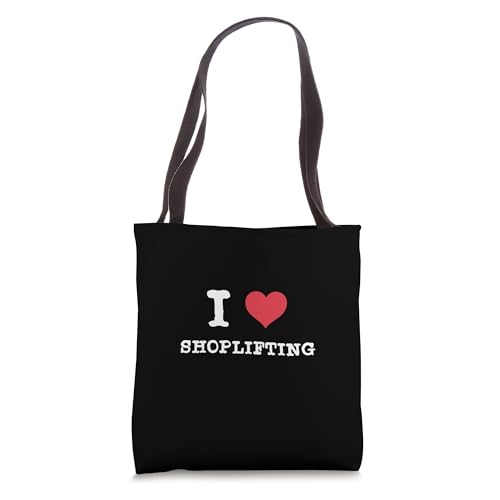Funny I Love Shoplifting I Hear shoplifting Outfit Tote Bag
