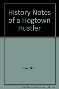 Paperback History Notes of a Hogtoun Hustler Book
