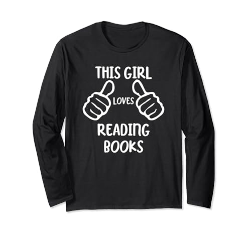 Funny Book Reader This Girl Loves Reading Books Maglia a Manica
