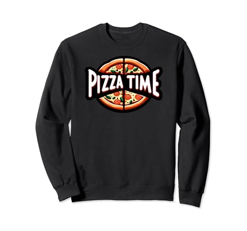 Funny Pizza Lover Pizza Time Food Lover Pizza Gift Felpa