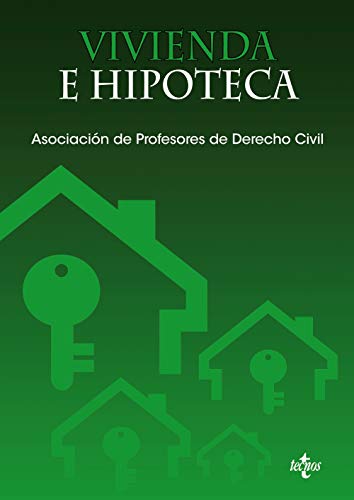 Vivienda e hipoteca (Derecho - Práctica Jurídica)