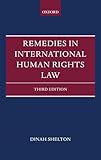 Remedies in International Human Rights Law