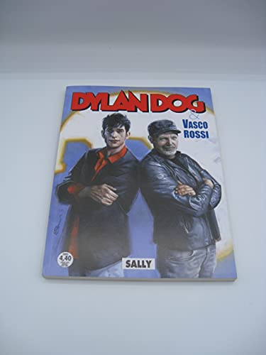 Sergio Bonelli Editore Bonelli Editore Dylan Dog & Vasco Rossi n°418 Sally