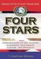 Four Stars: Conversations on Life, Success, Leadership, Mentorship, Culture, and Diversity 0978585003 Book Cover