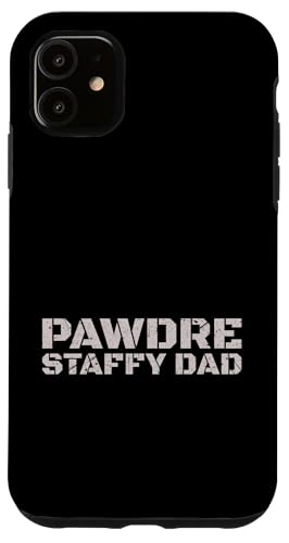 Staffy Dad Staffordshire Bull Terrier Dog Owner �X�}�z�P�[�X iPhone 11 �p