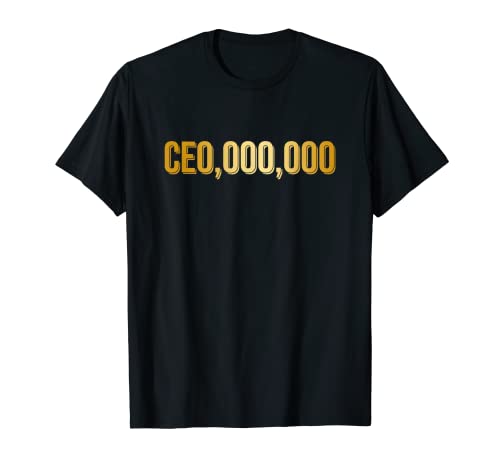 CEO,000,000 CEO OOO Emprendedor divertido de negocios Camiseta