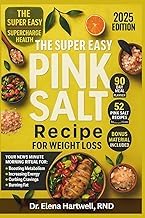 Exploring Ebook Summary The Super Easy Pink Salt Recipe for Weight Loss 2026 Edition Premium Access Editor's Choice