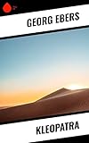 Kleopatra - Georg Ebers 