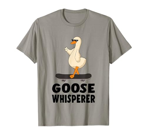 Goose Whisperer Love Goose Bird Lover Gift Funny Goose T-Shirt