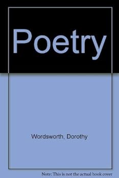 The Poetry Of Dorothy Wordsworth