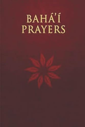 Bahá'í Prayers 1520306172 Book Cover