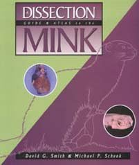 Dissection Guide and Atlas to the Mink Revised Edition