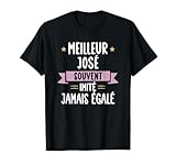 Cadeau Homme Unique Humour Pr�nom Personnalis� Jos� T-Shirt