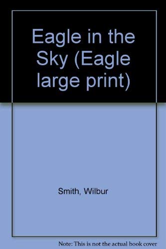 Eagle in the Sky (Paragon Large Print) [Large Print] 0792712528 Book Cover