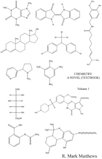 Chemistry: A Novel (Textbook) - Volume 1