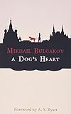 A Dog's Heart (Hesperus Modern Voices)