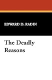 The Deadly Reasons