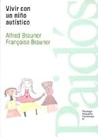 Vivir Con Un Nino Autistico 8475091148 Book Cover