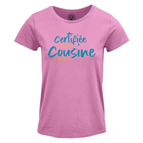 T-Shirt Femme Meilleure Cousine de l'univers idée cadeau anniversaire