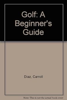 Paperback Golf: a beginner's guide Book