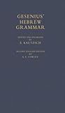 Gesenius' Hebrew Grammar 2nd edition by H. F. W. Gesenius (1922) Hardcover