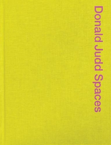 Donald Judd Spaces