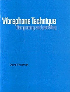  FRIEDMAN D. - Vibraphone Technique (Dampening and Pedaling) para Vibrafono