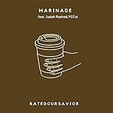 Marinade (feat. Isaiah Rashad & YGTUT) [Explicit]