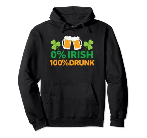 0% Irlandés 100% Drunk Funny Saint Patrick's Day Beer Mugs Sudadera con Capucha