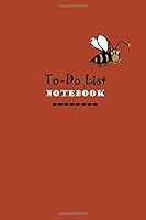 Busy Bee to-Do List Notebook : Professional and Personal Use 1679139231 Book Cover