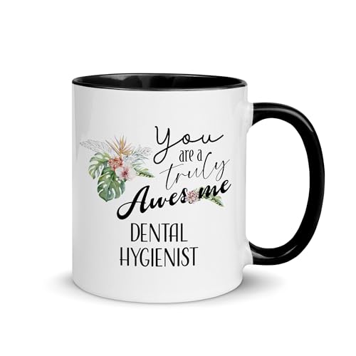 Dental Hygienist Gifts for Women You Are A Truly Awesome Mug Dental School Clinic National Dentist Dentistry Operator Appreciation Thank You Retirement Black Accent Coffee Cup