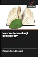 Nauczanie kolokacji poprzez gry 6208731690 Book Cover